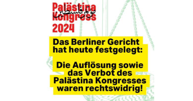 Die Auflösung sowie das Verbot des Palästina Kongresses waren rechtswidrig!