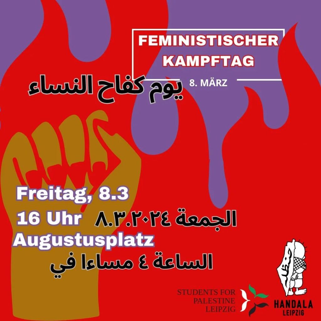 Feministischer Kampftag - Es kann keinen feministischen Kampf ohne die Frauen von Gaza geben!