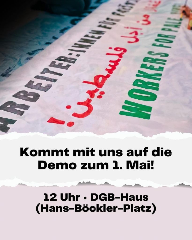 palaestina.soli.koeln: Kommt mit uns auf die Demo zum 1. Mai in Köln!