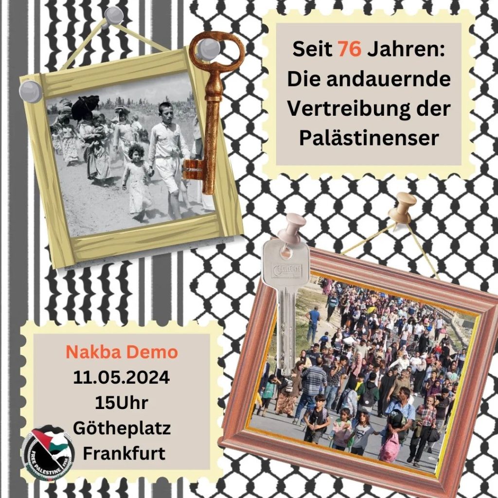 Nakba Demo: Seit 76 Jahren: Die andauernde Vertreibung der Palästinenser