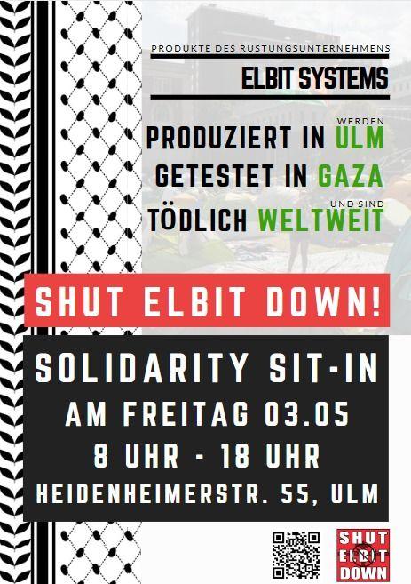 SHUT ELBIT DOWN! SOLIDARITY SIT-IN - FREIHEIT FÜR PALÄSTINA!