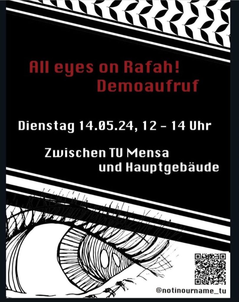 Demoaufruf: ALL EYES ON RAFAH | Zwischen TU Mensa und Hauptgebäude