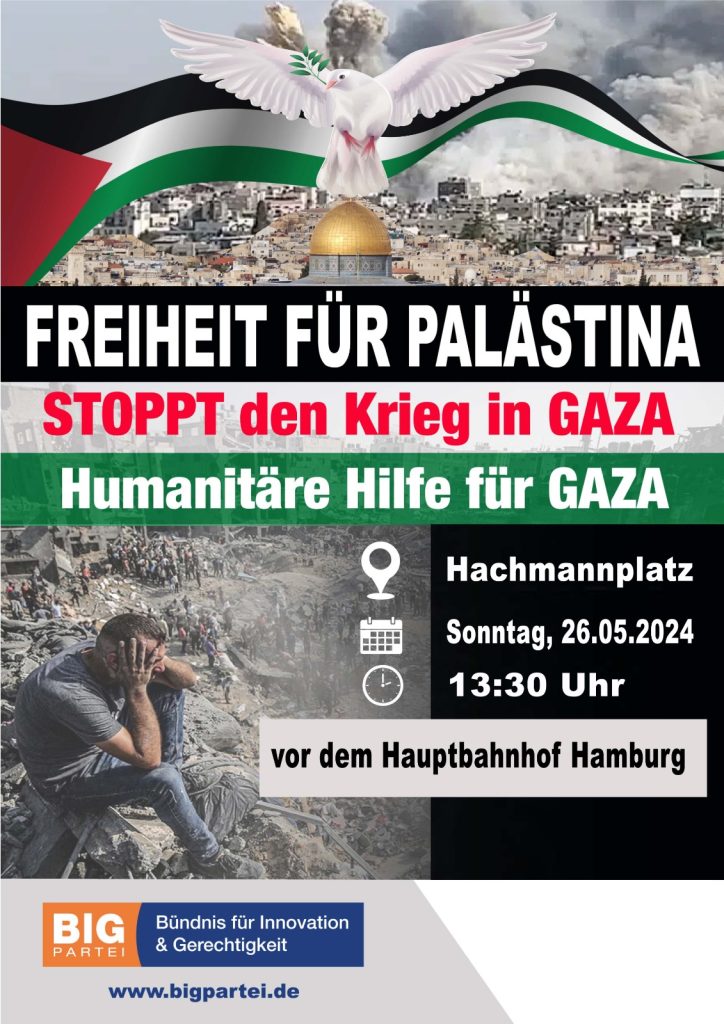 FREIHEIT FÜR PALÄSTINA - STOPPT den Krieg in GAZA - Humanitäre Hilfe für GAZA