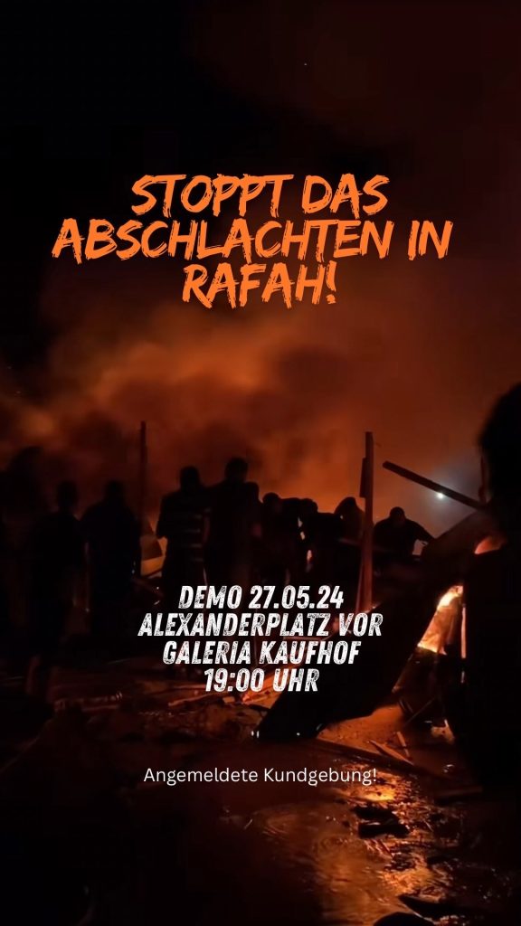 Angemeldete Kundgebung: STOPPT DAS ABSCHLACHTEN IN RAFAH!