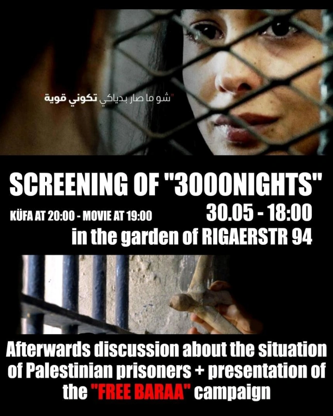 SCREENING OF 3000 NIGHTS - Afterwards discussion about the situation of Palestinian prisoners & presentation of the #FreeBaraaa campaign