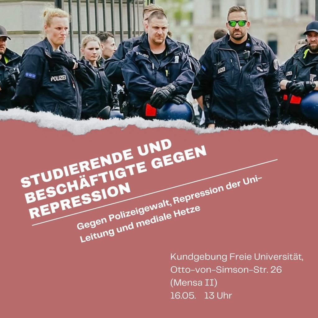 Kundgebung - Gegen Polizeigewalt, Repression der Uni-Leitung und mediale Hetze