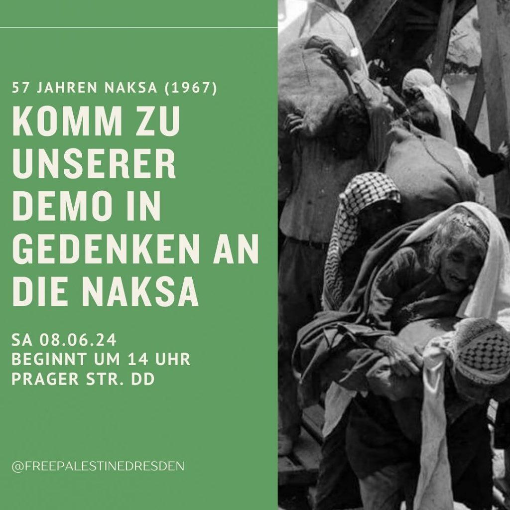 57 Jahre Naksa - Komm zu unserer Demo in Gedenken an die Naksa