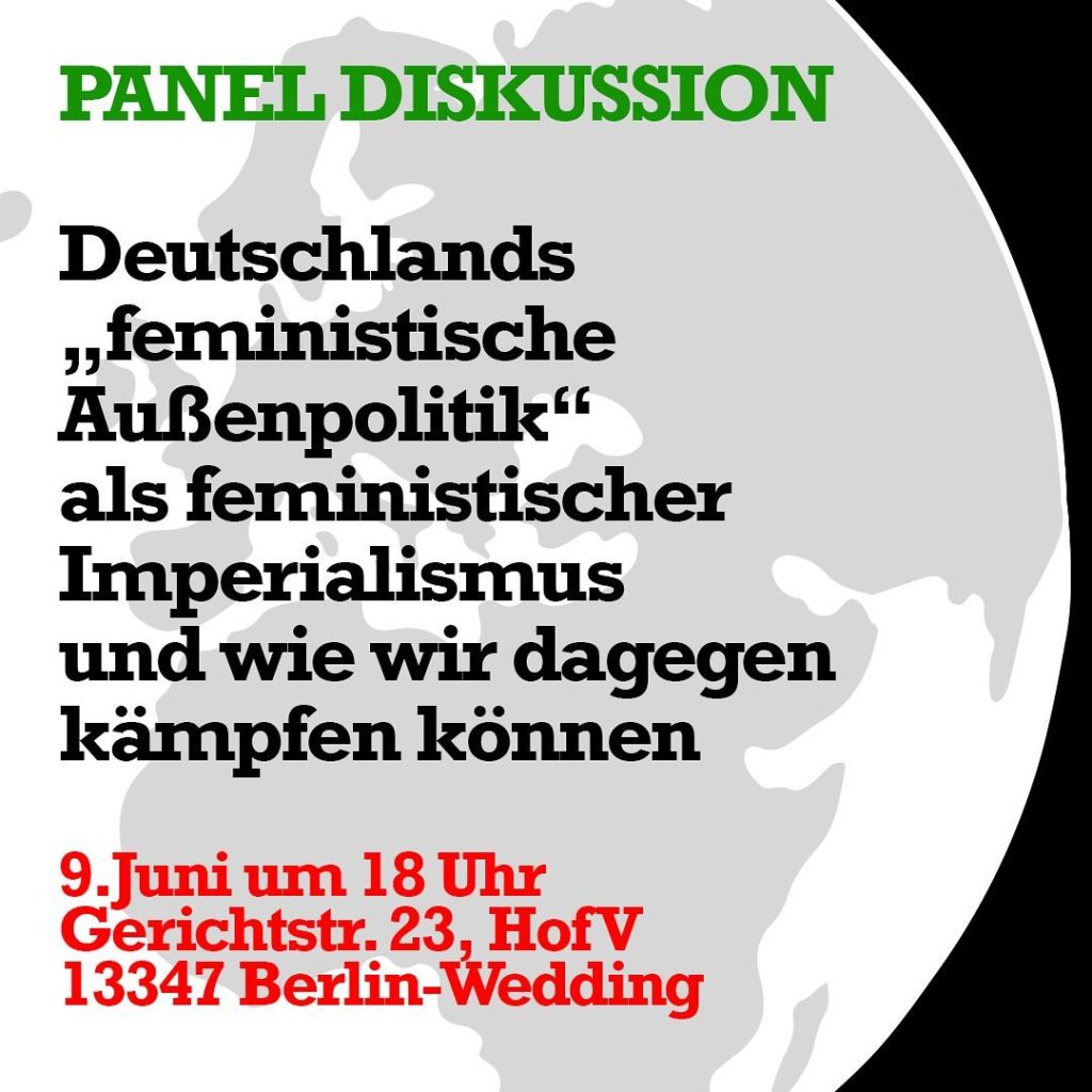 Deutschlands \"feministische Aussenpolitik\" als feministischer Imperialismus und wie wir dagegen kämpfen können