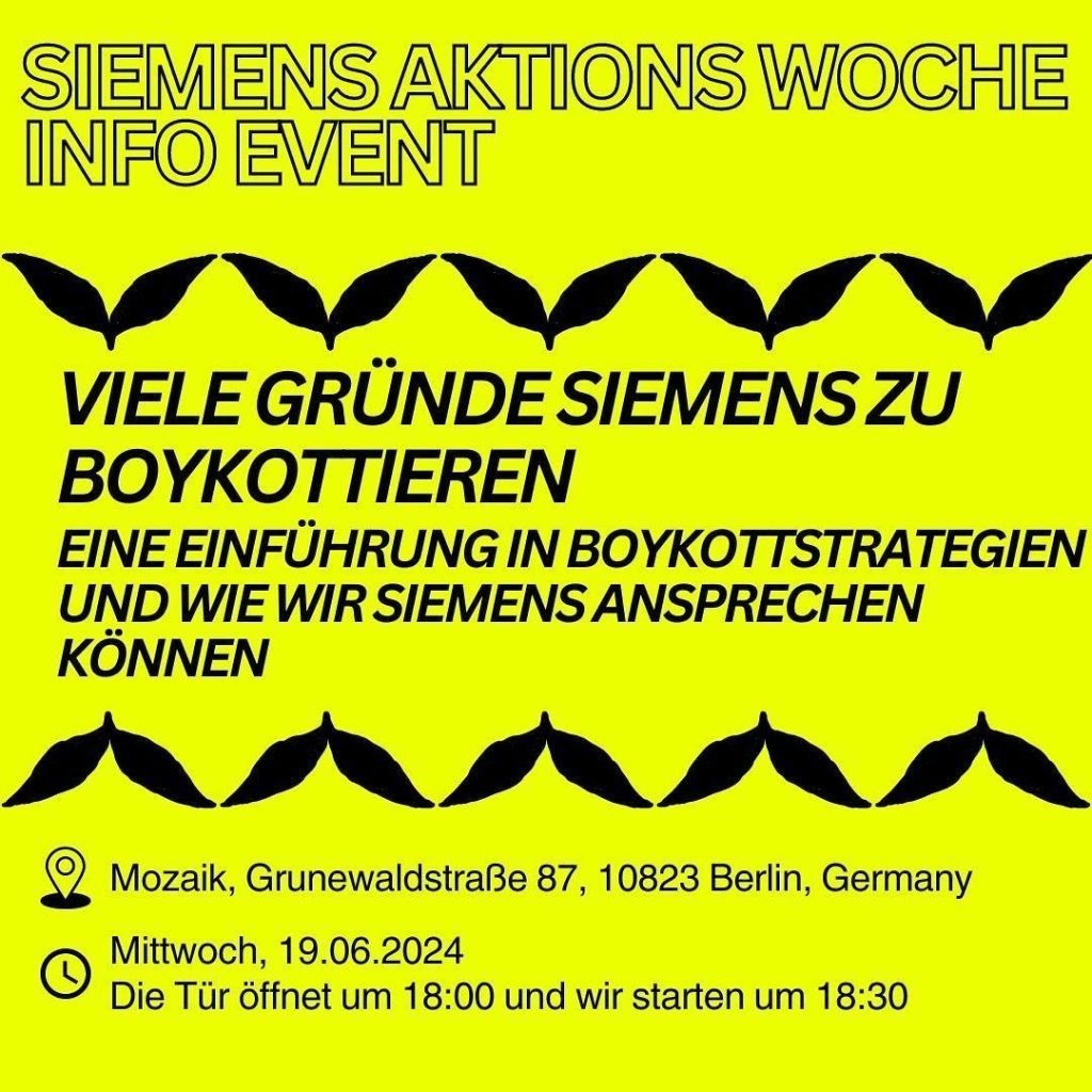 info event and discussion - ES GIBT VIELE GRÜNDE SIEMENS ZU BOYKOTTIEREN! - Boycott Siemens Action Week
