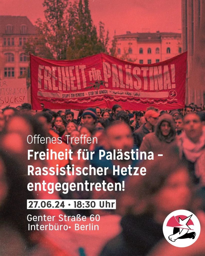 Offenes Treffen - Freiheit für Palästina - Rassistischer Hetze entgegentreten!