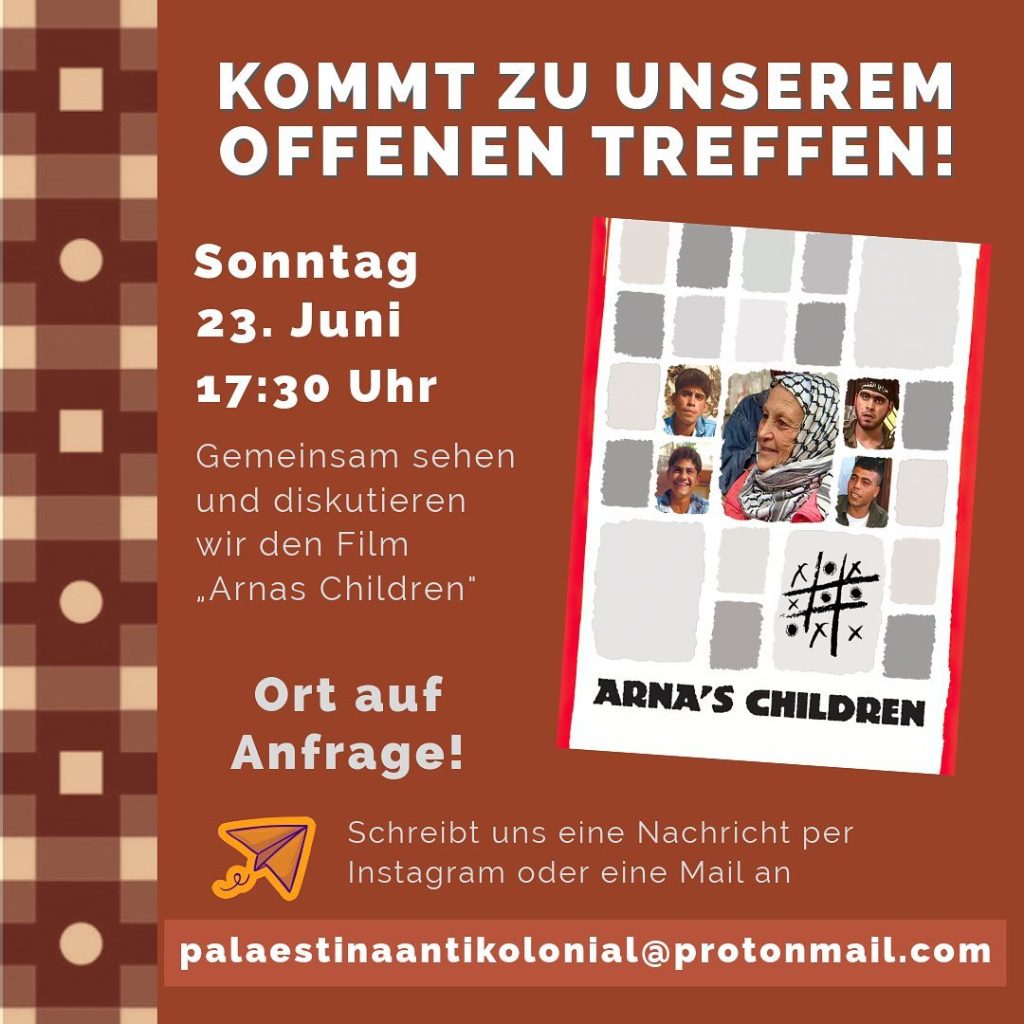 Offenes Treffen! Gemeinsam sehen und diskutieren wir den Film \"Arna\'s Children\"
