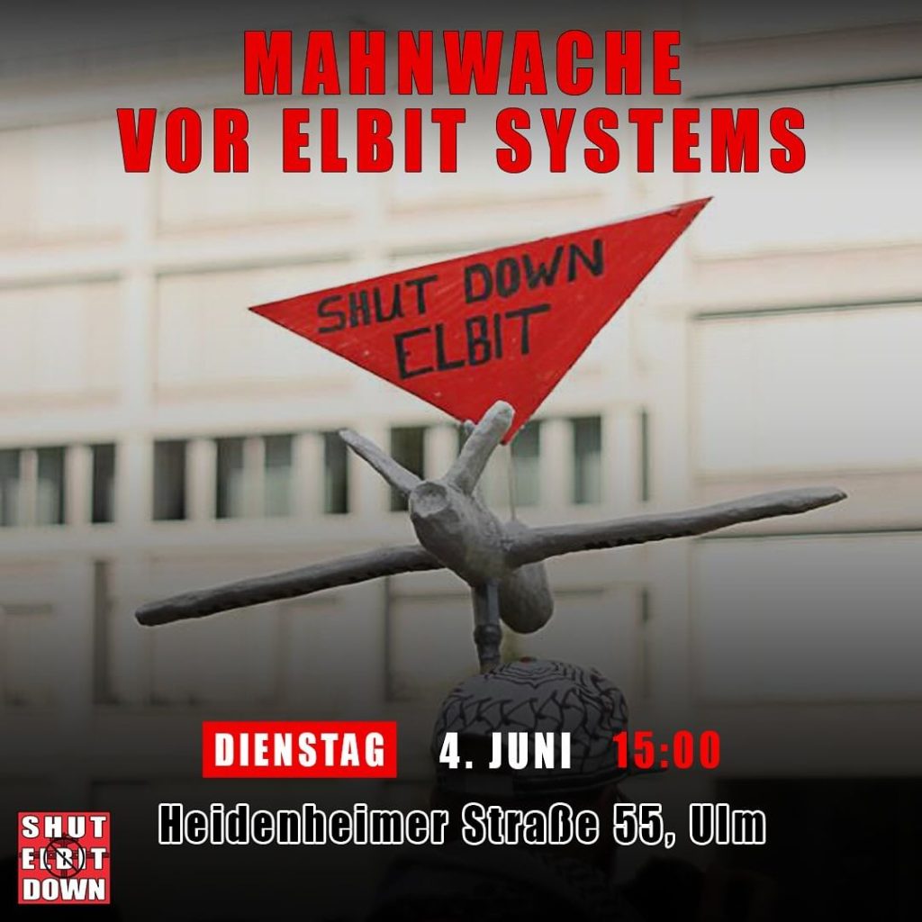 Mahnwache vor Elbit Systems - Shut down Elbit