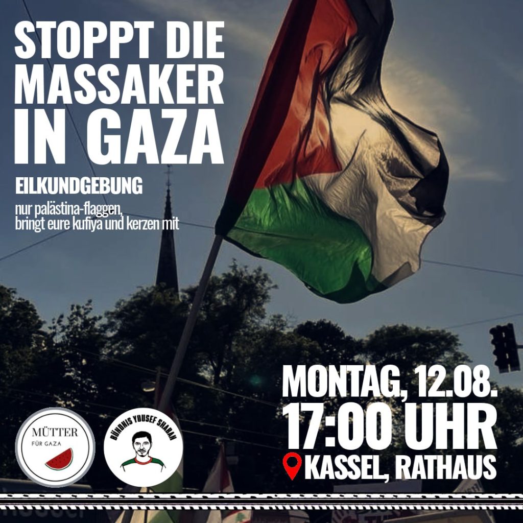 EILKUNDGEBUNG Stoppt die Massaker in Gaza!