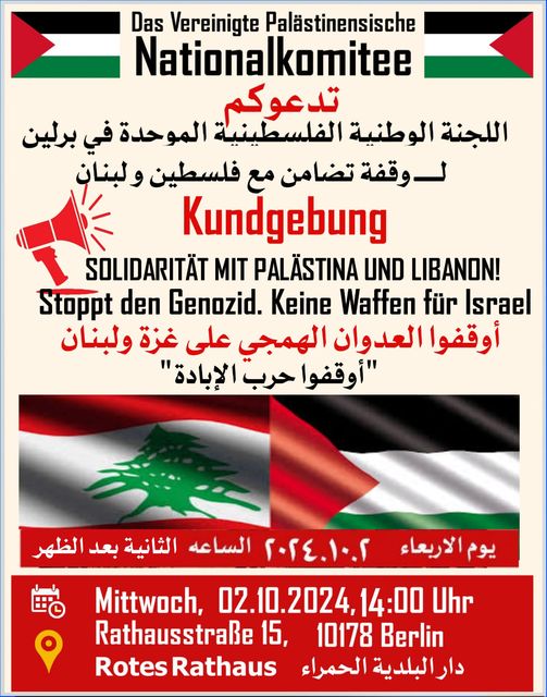 Kundgebung - Solidarität mit Palästina und Libanon! Stoppt den Genozid. Keine Waffen für Israel
