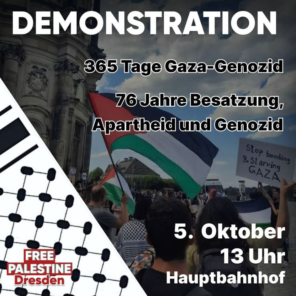 Demonstration - 365 Tage Gaza-Genozid - 76 Jahre Besatzung, Apartheid und Genozid