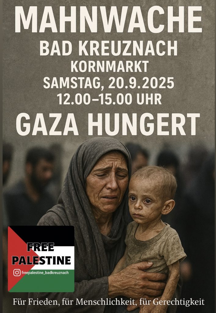 Mahnwache am Kornmarkt - Gaza hungert - Für Frieden, für Menschlichkeit, für Gerechtigkeit