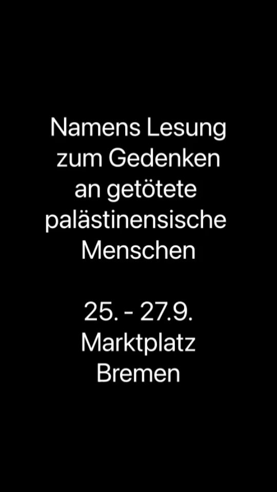 25. - 27.9.: Namens Lesung zum Gedenken an getötete palätinensische Menschen