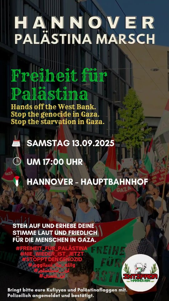 Palästina Marsch - Freiht für Palästina - Hands off the Westbank - Stop the Genocide in Gaza - Stop the starvation in Gaza