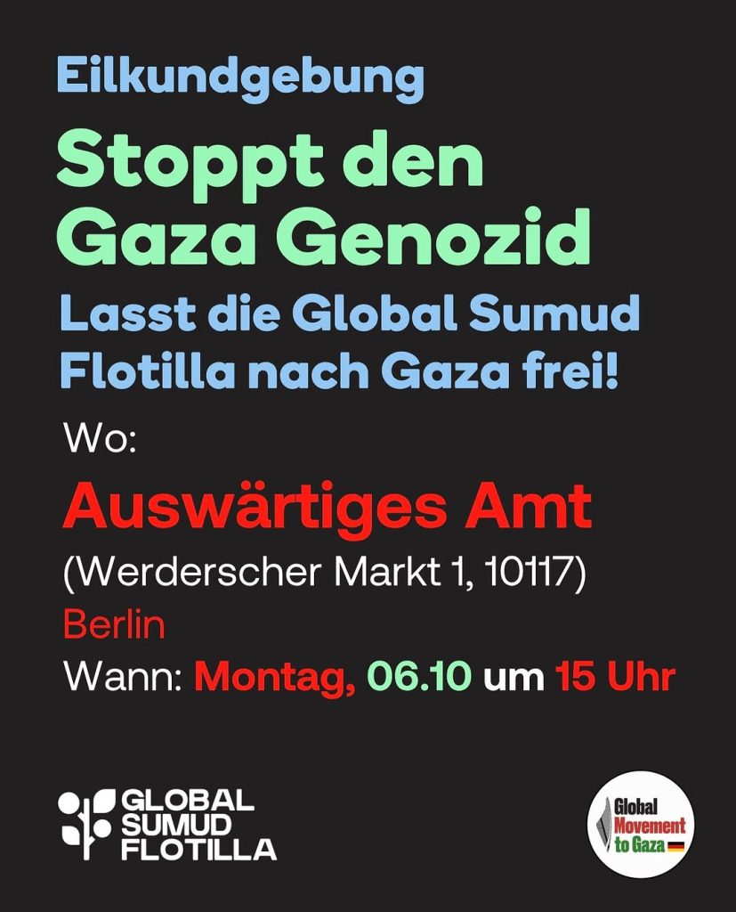 Eilkundgebung - Stoppt den Gaza Genozid - Lasst die Global Sumud Flotilla nach Gaza frei!