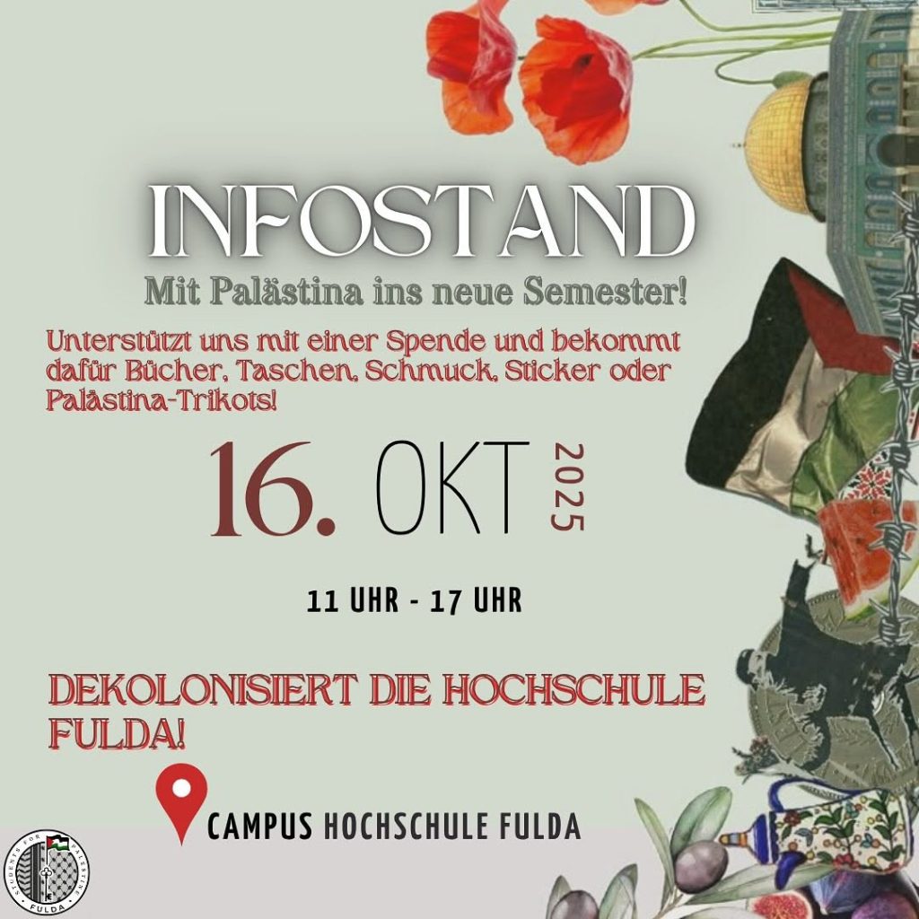 Infostand - Mit Palästina ins neue Semester! Dekolonisiert die Hochschule Fulda!