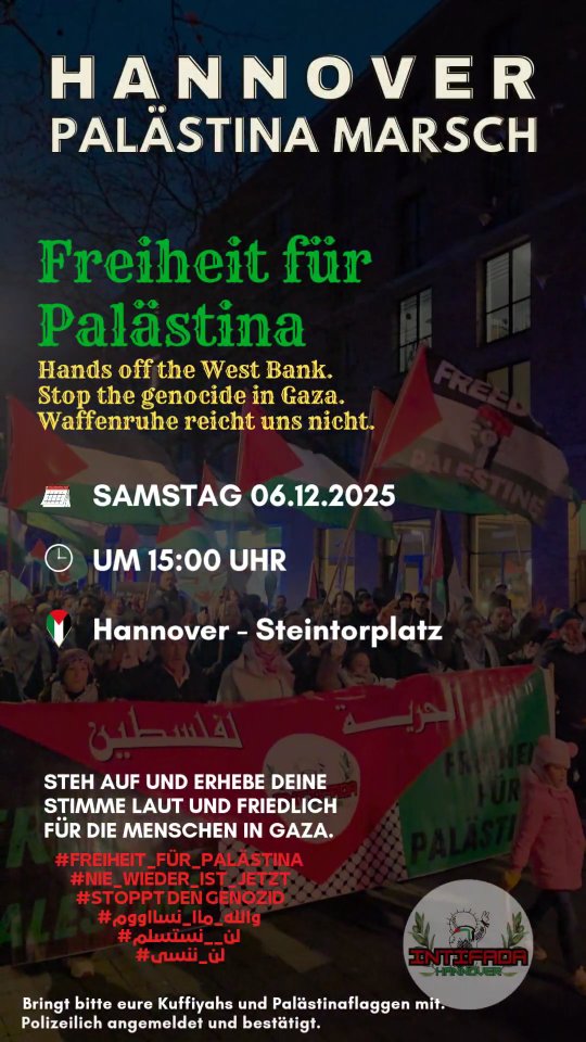 PALÄSTINA MARSCH - Freiheit für Palästina - Hands off the West Bank. Stop the genocide in Gaza. Waffenruhe reicht uns nicht.