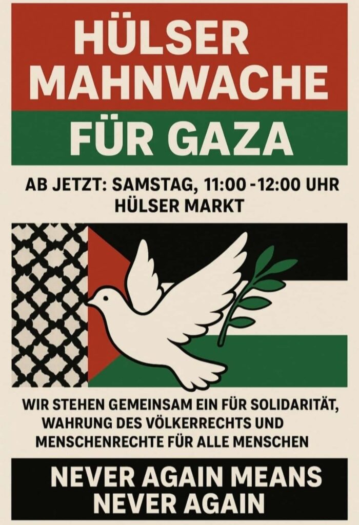 Jeden Samstag Hülser Mahnwache für Gaza