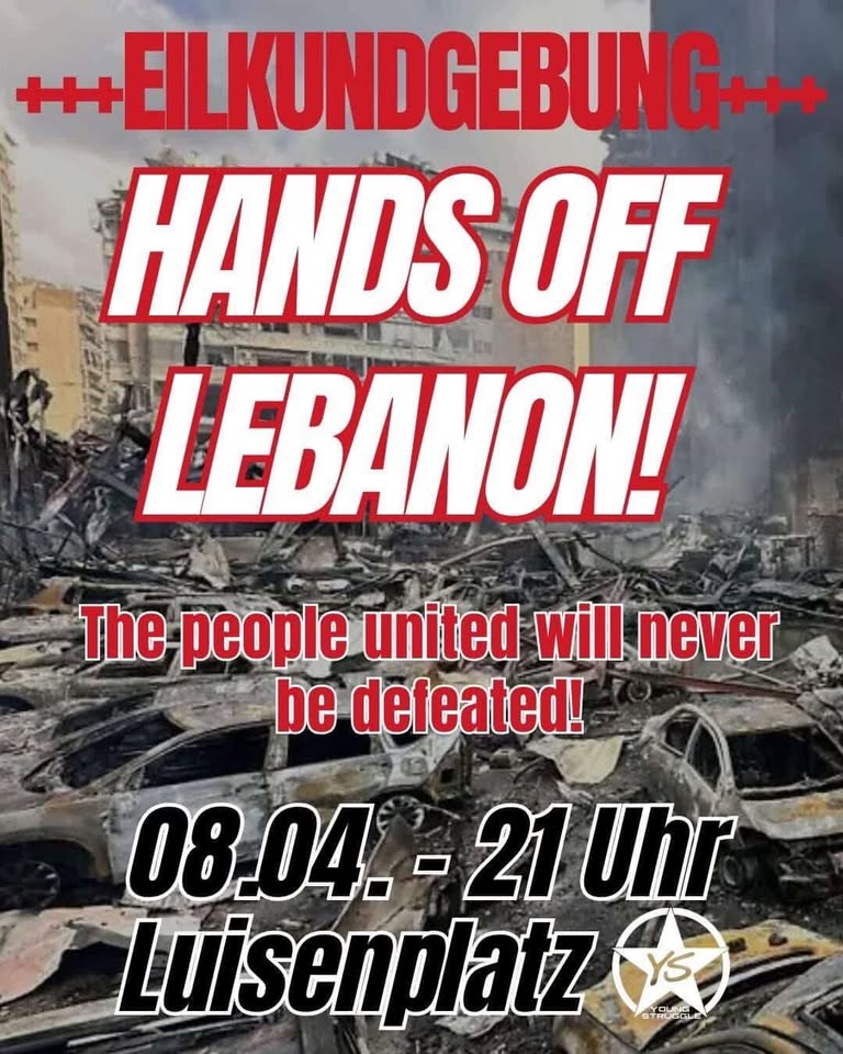 🚨EILKUNDGEBUNG - HANDS OFF LEBANON!🚨