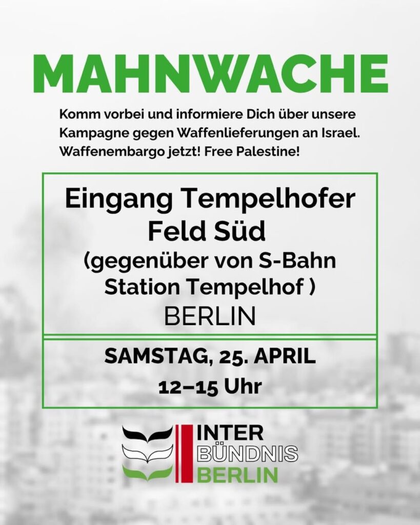 Mahnwache - Komm vorbei und informiere Dich über unsere Kampagne gegen Waffenlieferungen an Israel