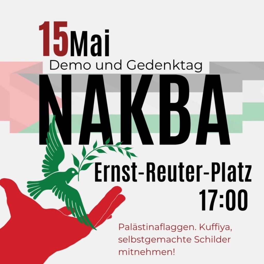 Nakba Demo und Gedenktag - Palästinaflaggen. Kuffiya, selbstgemachte Schilder mitnehmen!