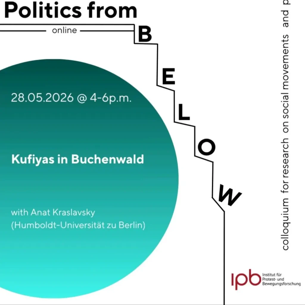 Politics from below - Kufiyas in Buchenwald