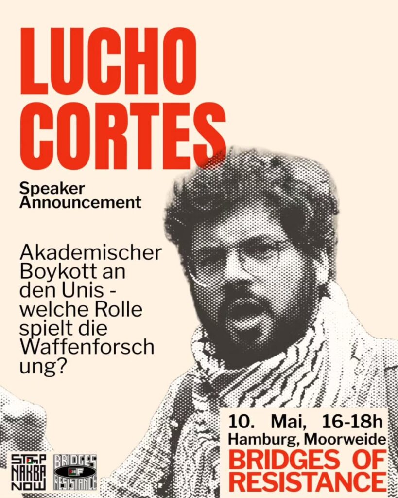 Bridges of Resistance - Lucho Cortes - Akademischer Boykott an den Unis - welche Rolle spielt die Waffenforschung?