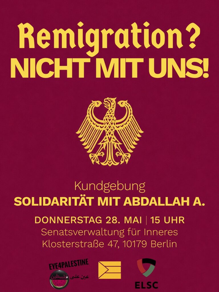 Kundgebung: Remigration? NICHT MIT UNS! SOLIDARITÄT MIT ABDALLAH A.