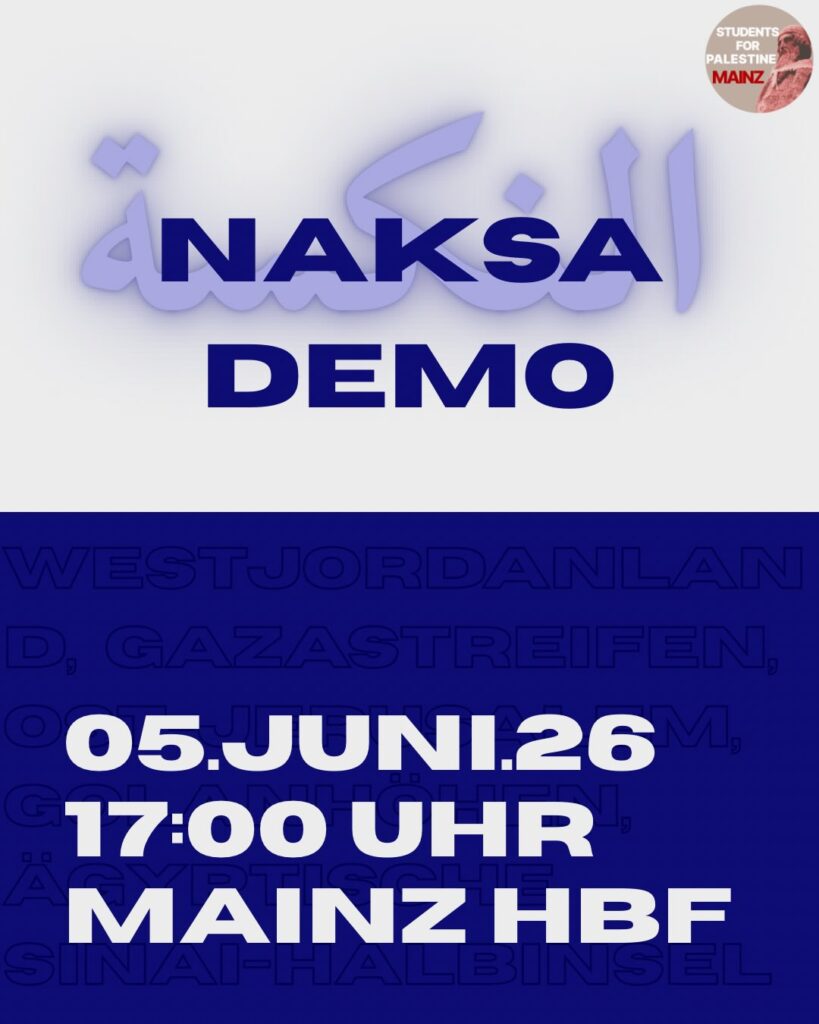 NAKSA DEMO: 📌Mainz! Am 05.06. raus auf die Straße zum Gedenken an die Naksa!!🚩