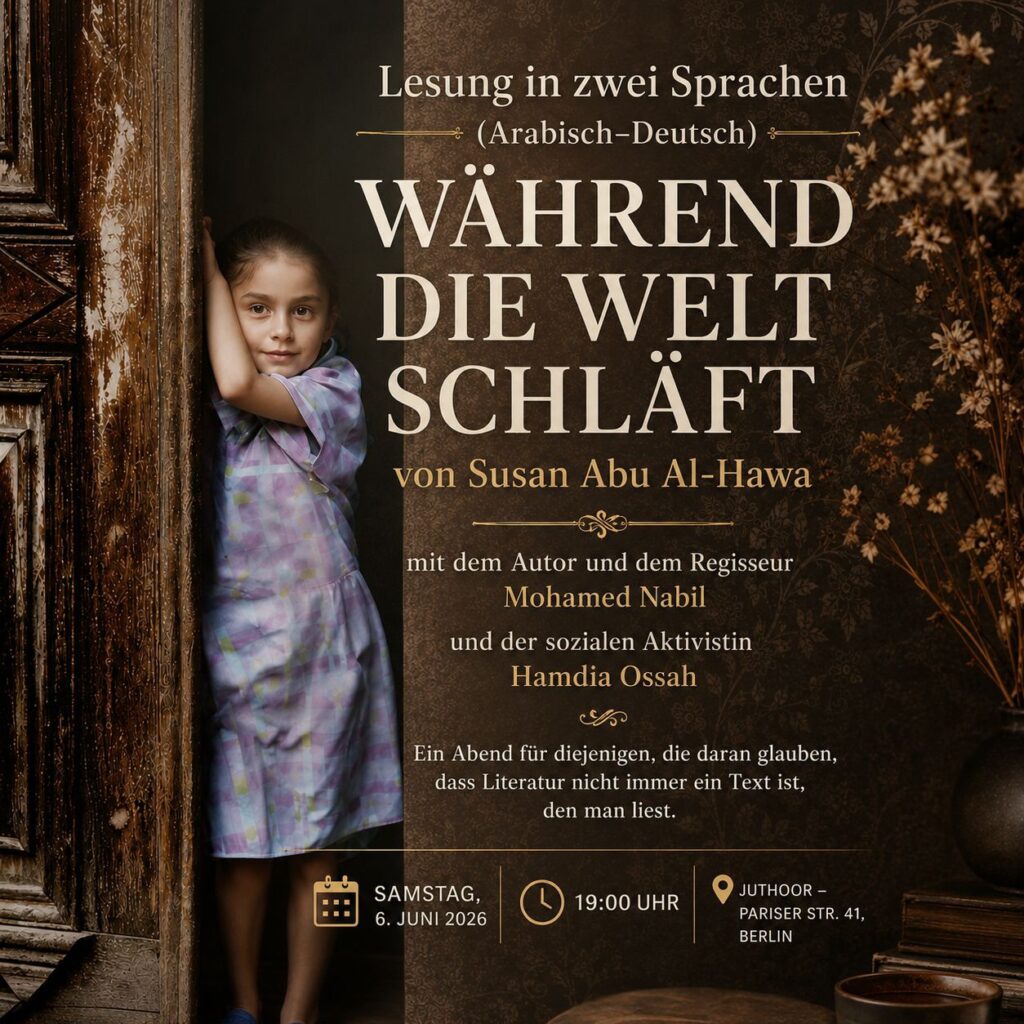Lesung in zwei Sprachen (Arabisch-Deutsch) - WÄHREND DIE WELT SCHLÄFT