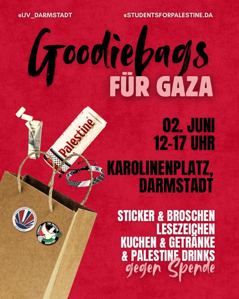 Goodiebags FÜR GAZA! STICKER & BROSCHEN, LESEZEICHEN, KUCHEN & GETRÄNKE & PALESTINE DRINKS
