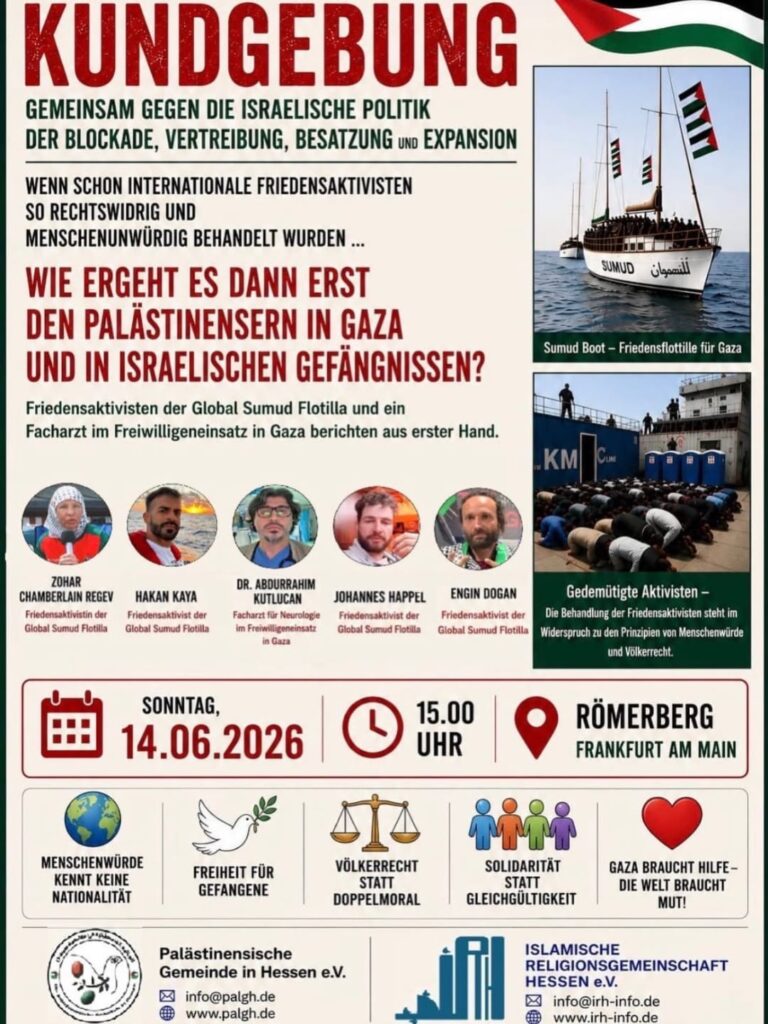 KUNDGEBUNG: GEMEINSAM GEGEN DIE ISRAELISCHE POLITIK DER BLOCKADE, VERTREIBUNG, BESATZUNG UND EXPANSION