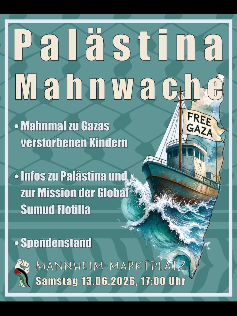 Palästina Mahnwache: Mahnmal zu Gazas verstorbenen Kindern & Infos zu Palästina und Mission der GSF