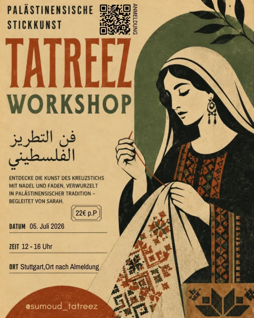 🧵🇵🇸 Tatreez Workshop – Palästinensische Stickkunst | Anmeldung erforderlich!
