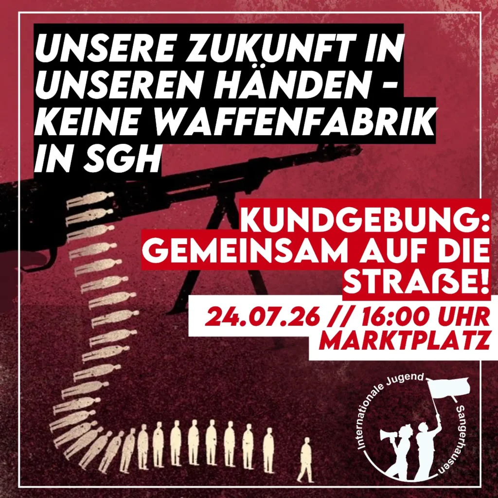 KUNDGEBUNG: UNSERE ZUKUNFT IN UNSEREN HÄNDEN - KEINE WAFFENFABRIK IN SGH