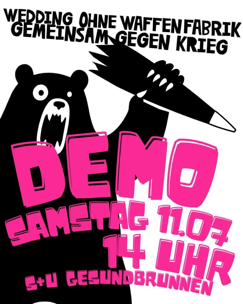 Demo - Wedding ohne Waffenfabrik - Gemeinsam gegen Krieg