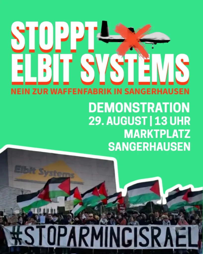 DEMONSTRATION. STOPPT ELBIT SYSTEMS - NEIN ZUR WAFFENFABRIK IN SANGERHAUSEN