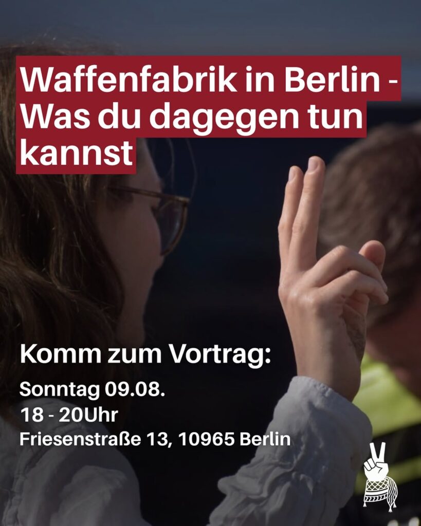 Vortrag - Waffenfabrik in Berlin - Was du dagegen tun kannst