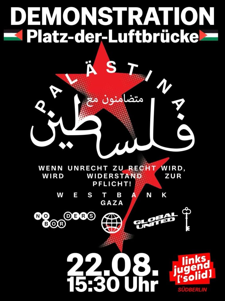 Demonstration - Palästina - Wenn Unrecht zu Recht wird, wird Widerstand zur Pflicht!