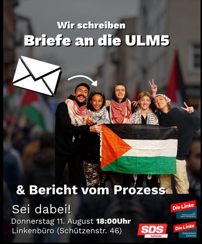 Wir schreiben Briefe an die Ulm5 & Bericht vom Prozess