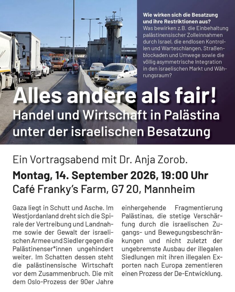 Alles andere als fair! Handel und Wirtschaft in Palästina unter der israelischen Besatzung