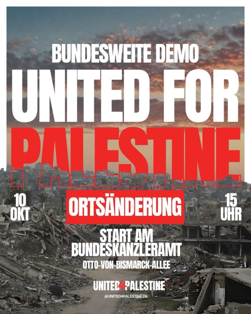 🚨 WICHTIGE ORTSÄNDERUNG! 🇵🇸 Bundesweite Demo - United for Palestine - Treffpunkt jetzt vor dem KANZLRTAMT!